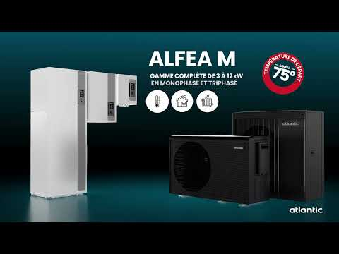 Vidéo de présentation de la pompe à chaleur ALFEA M - Atlantic Pros